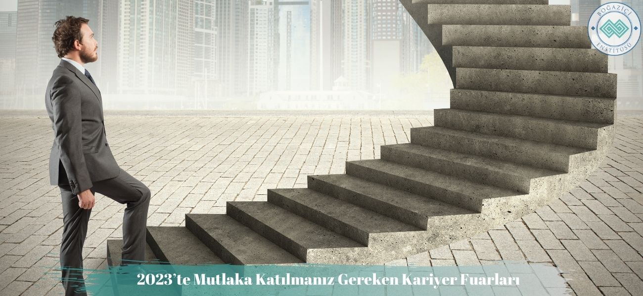 Şimdiden Not Edin: 2023’te Mutlaka Katılmanız Gereken Kariyer Fuarları Şimdiden Not Edin: 2023’te Mutlaka Katılmanız Gereken Kariyer Fuarları
