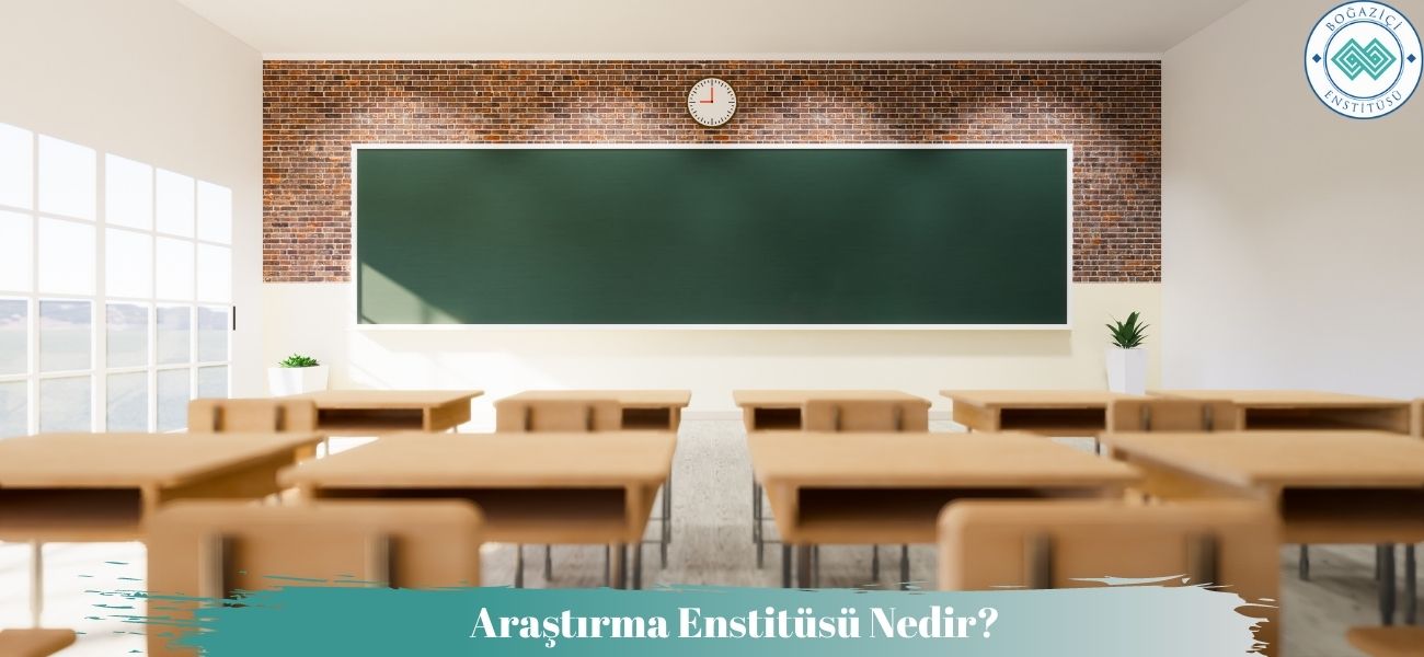 Araştırma Enstitüsü Nedir? Araştırma Enstitüsü Nedir?