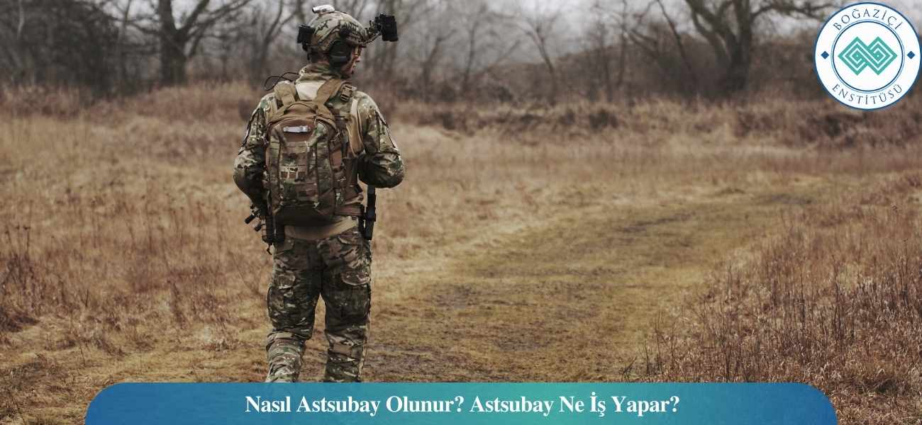 Astsubay Nasıl Olunur? Ne İş Yapar? Maaşları Ne Kadar? Astsubay Nasıl Olunur? Ne İş Yapar? Maaşları Ne Kadar?
