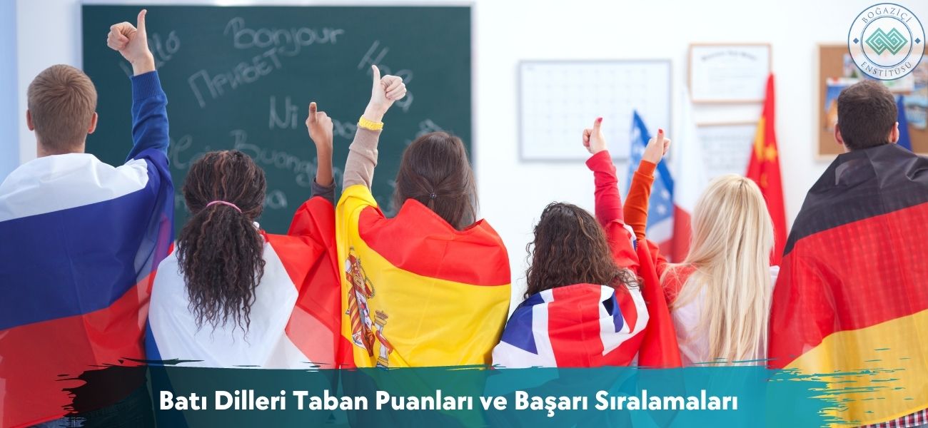 Batı Dilleri 2025 Taban Puanları ve Başarı Sıralamaları Batı Dilleri 2025 Taban Puanları ve Başarı Sıralamaları