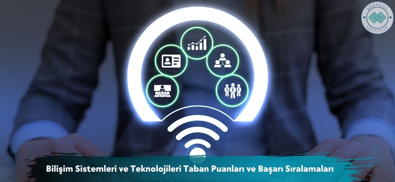 Bilişim Sistemleri Ve Teknolojileri 2023 Taban Puanları