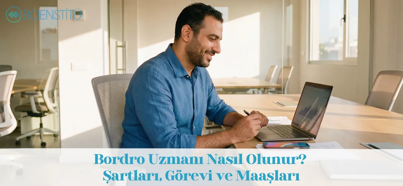Bordro Uzmanı Nasıl Olunur? Şartları, Görevi ve Maaşları
