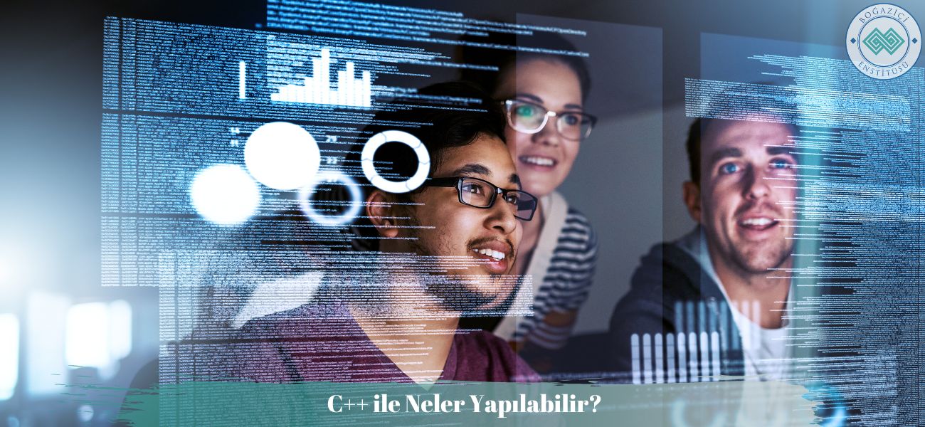 C++ ile Neler Yapılabilir? C++ ile Neler Yapılabilir?