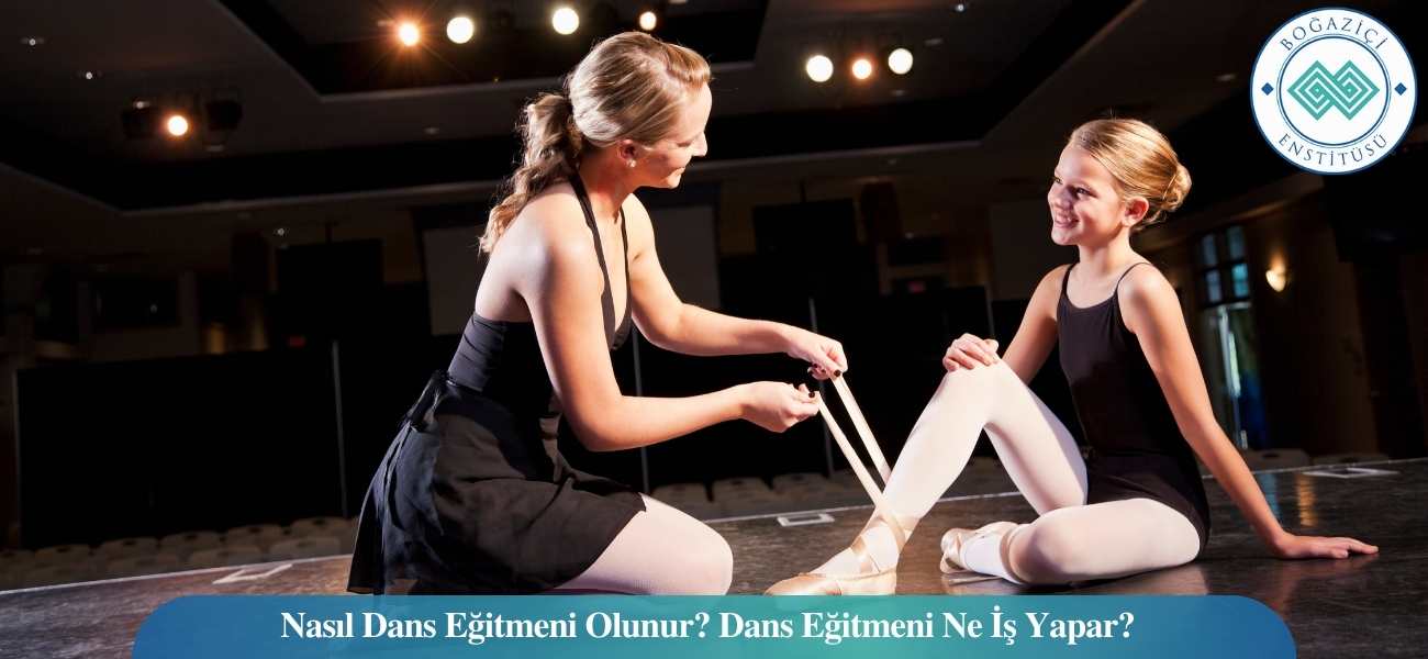 Nasıl Dans Eğitmeni Olunur? Dans Eğitmeni Ne İş Yapar? Nasıl Dans Eğitmeni Olunur? Dans Eğitmeni Ne İş Yapar?