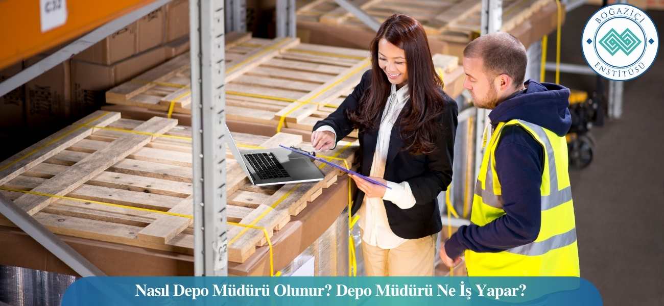 Nasıl Depo Müdürü Olunur? Depo Müdürü Ne İş Yapar? Nasıl Depo Müdürü Olunur? Depo Müdürü Ne İş Yapar?
