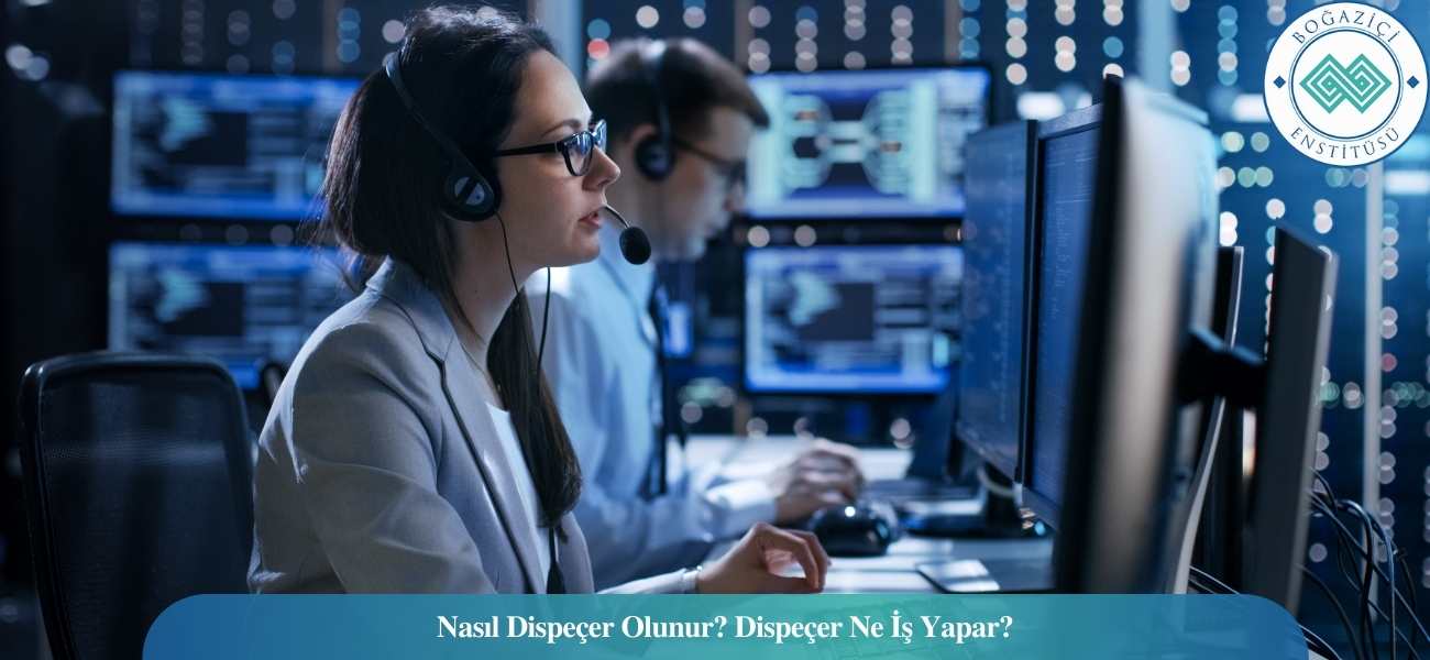 Nasıl Dispeçer/Uçuş Harekat Uzmanı Olunur? Dispeçer/Uçuş Harekat Uzmanı Ne İş Yapar? Nasıl Dispeçer/Uçuş Harekat Uzmanı Olunur? Dispeçer/Uçuş Harekat Uzmanı Ne İş Yapar?