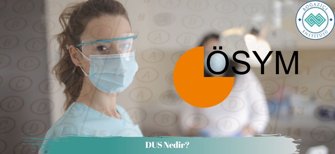 DUS Nedir? DUS Başvurusu Nasıl Yapılır? 2025 DUS Ne Zaman? DUS Nedir? DUS Başvurusu Nasıl Yapılır? 2025 DUS Ne Zaman?