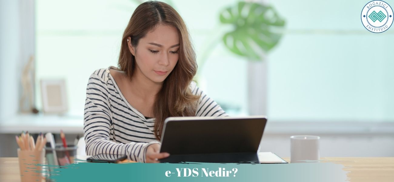 e-YDS Nedir? e-YDS Başvurusu Nasıl Yapılır? 2025 e-YDS Ne Zaman? e-YDS Nedir? e-YDS Başvurusu Nasıl Yapılır? 2025 e-YDS Ne Zaman?