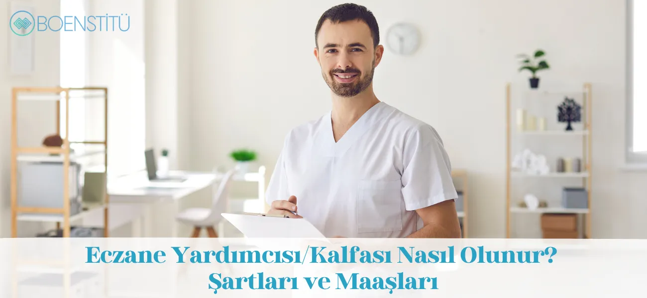 Eczane Yardımcısı/Kalfası Nasıl Olunur? Şartları ve Maaşları