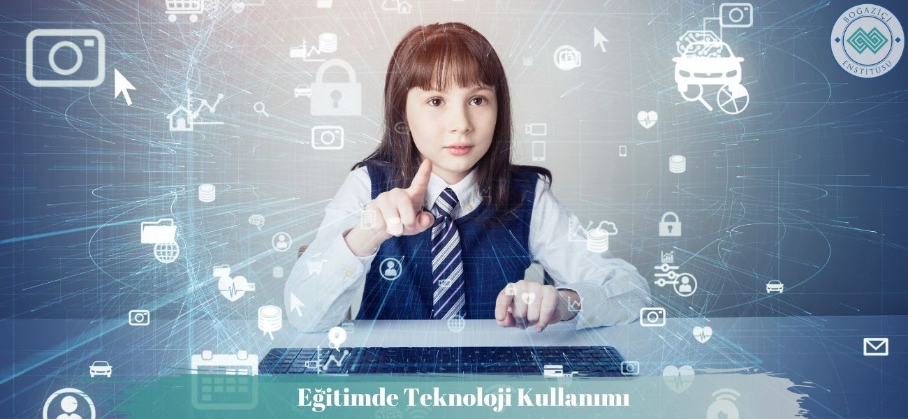 Eğitimde Teknoloji Kullanımı Eğitimde Teknoloji Kullanımı
