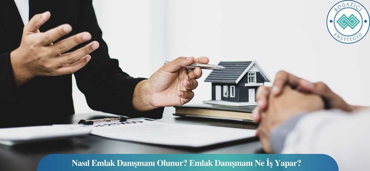 Nasıl Emlak Danışmanı/Emlakçı Olunur? Emlak Danışmanı/Emlakçı Ne İş Yapar? Nasıl Emlak Danışmanı/Emlakçı Olunur? Emlak Danışmanı/Emlakçı Ne İş Yapar?