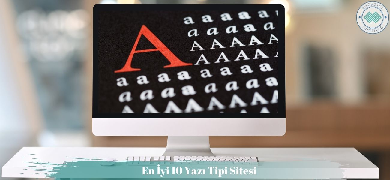 En İyi 10 Yazı Tipi Sitesi En İyi 10 Yazı Tipi Sitesi