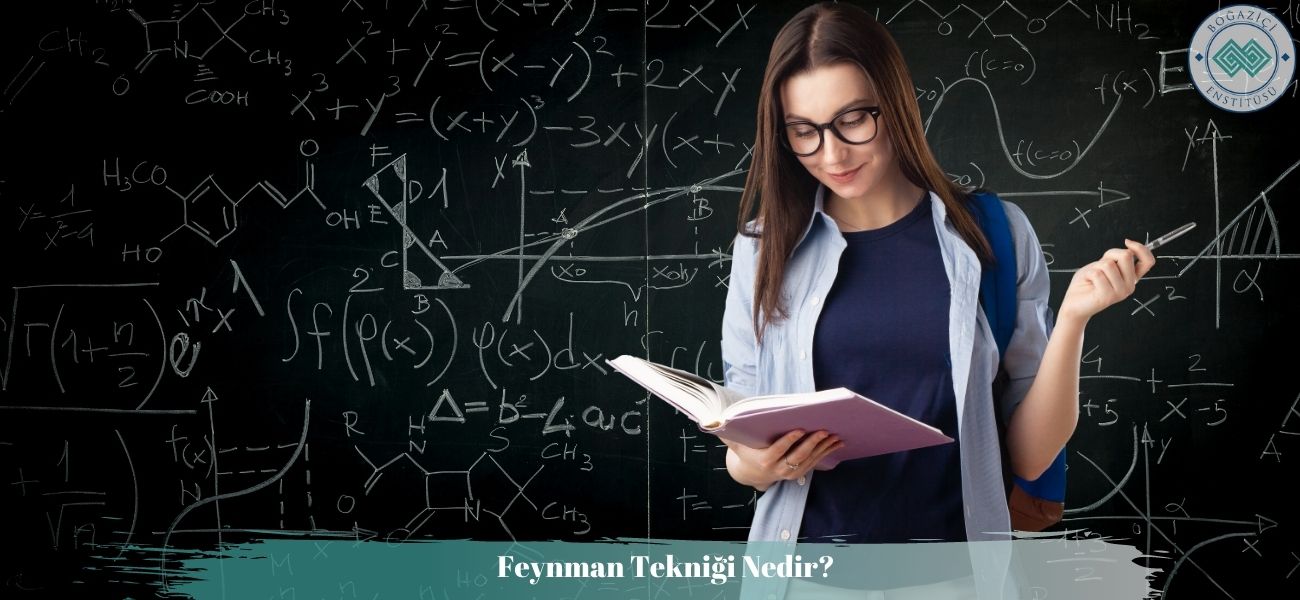 Feynman Tekniği Nedir? Feynman Tekniği Nedir?