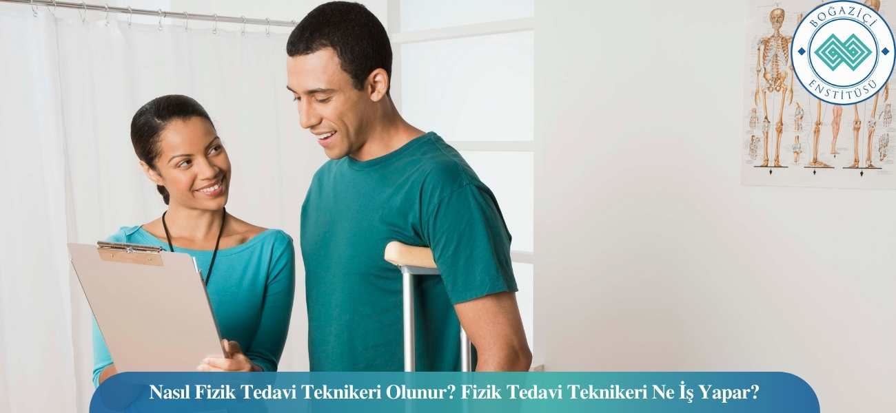 Nasıl Fizik Tedavi Teknikeri Olunur? Fizik Tedavi Teknikeri Ne İş Yapar? Nasıl Fizik Tedavi Teknikeri Olunur? Fizik Tedavi Teknikeri Ne İş Yapar?