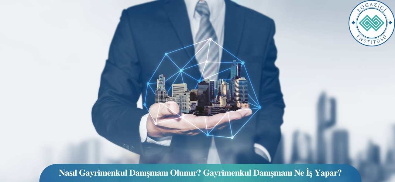 Nasıl Gayrimenkul Danışmanı Olunur? Gayrimenkul Danışmanı Ne İş Yapar? Nasıl Gayrimenkul Danışmanı Olunur? Gayrimenkul Danışmanı Ne İş Yapar?