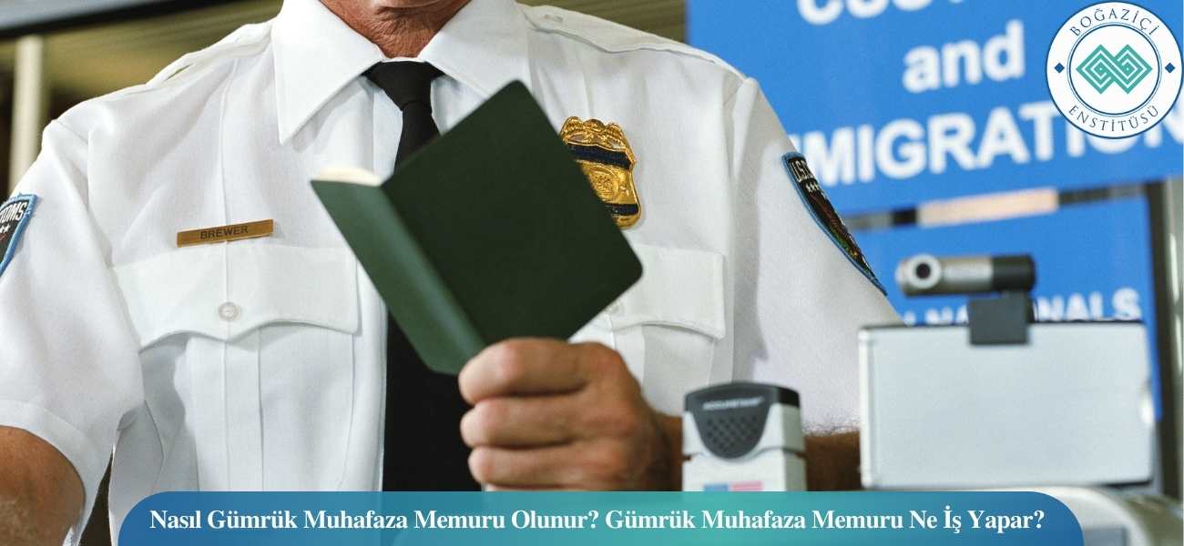 Nasıl Gümrük Muhafaza Memuru Olunur? Gümrük Muhafaza Memuru Ne İş Yapar? Nasıl Gümrük Muhafaza Memuru Olunur? Gümrük Muhafaza Memuru Ne İş Yapar?