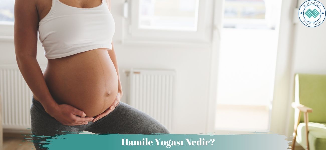 Hamile Yogası Nedir? Hamilelikte Yoga Nasıl Yapılır? Hamile Yogası Nedir? Hamilelikte Yoga Nasıl Yapılır?