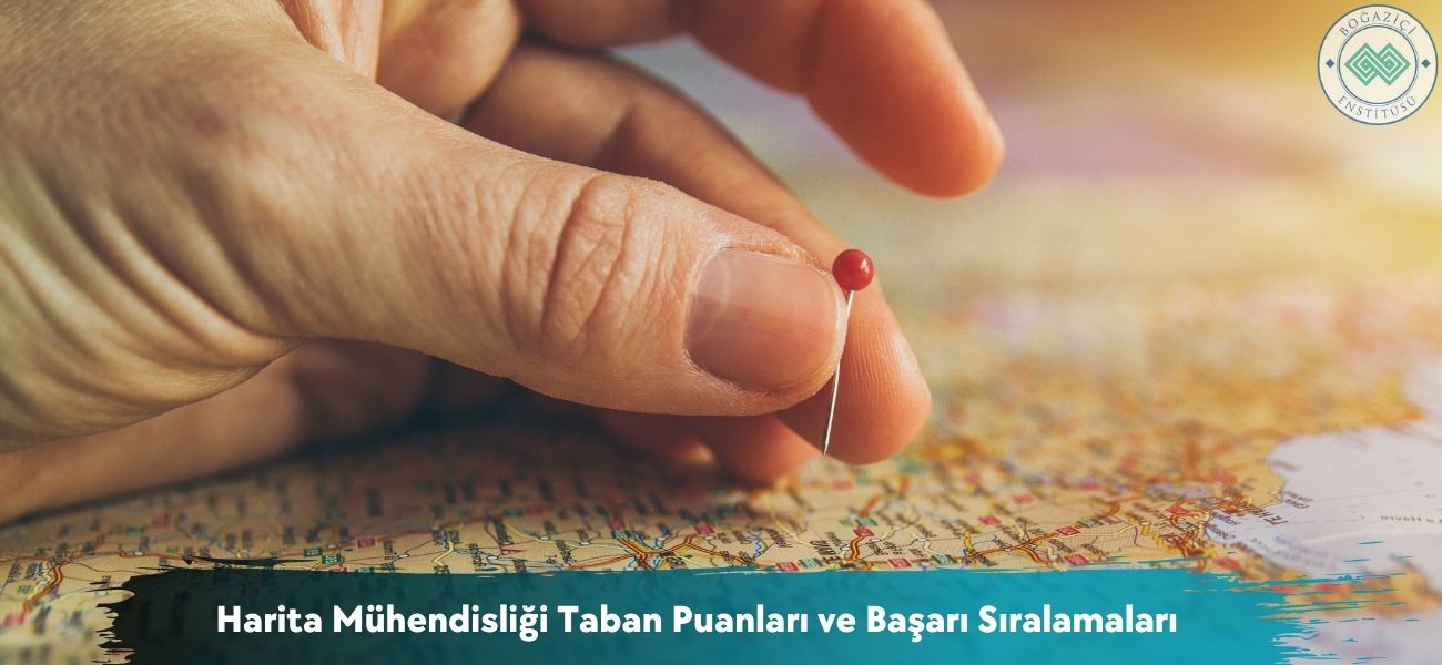 Harita Mühendisliği 2025 Taban Puanları ve Başarı Sıralamaları Harita Mühendisliği 2025 Taban Puanları ve Başarı Sıralamaları