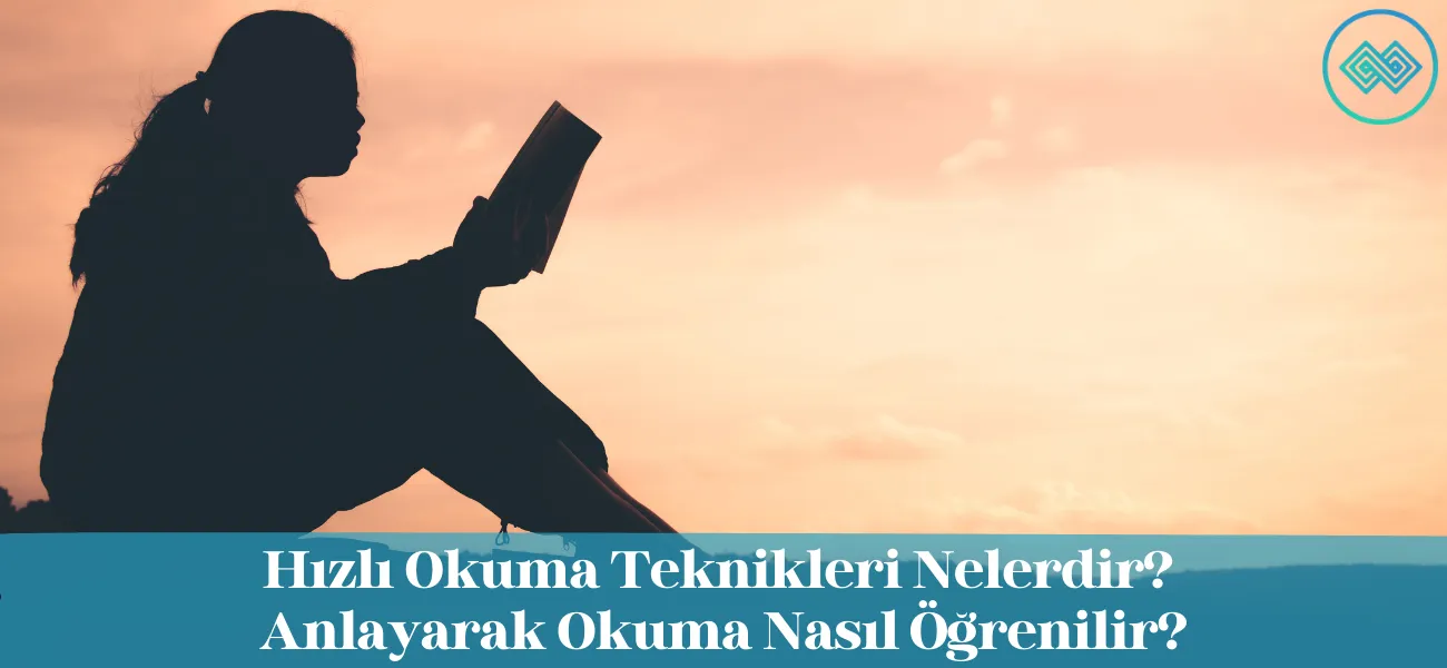 Hızlı Okuma Teknikleri Nelerdir? Nasıl Öğrenilir?