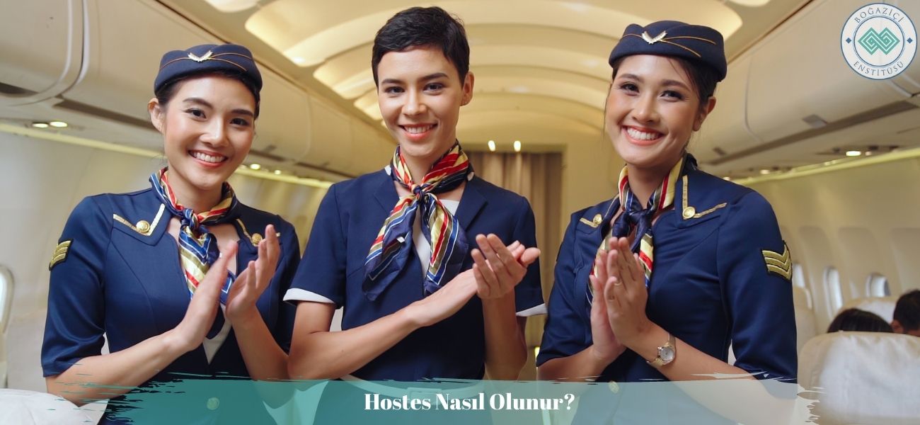 Hostes Nasıl Olunur? Şartları, Maaşları ve Görevleri Hostes Nasıl Olunur? Şartları, Maaşları ve Görevleri