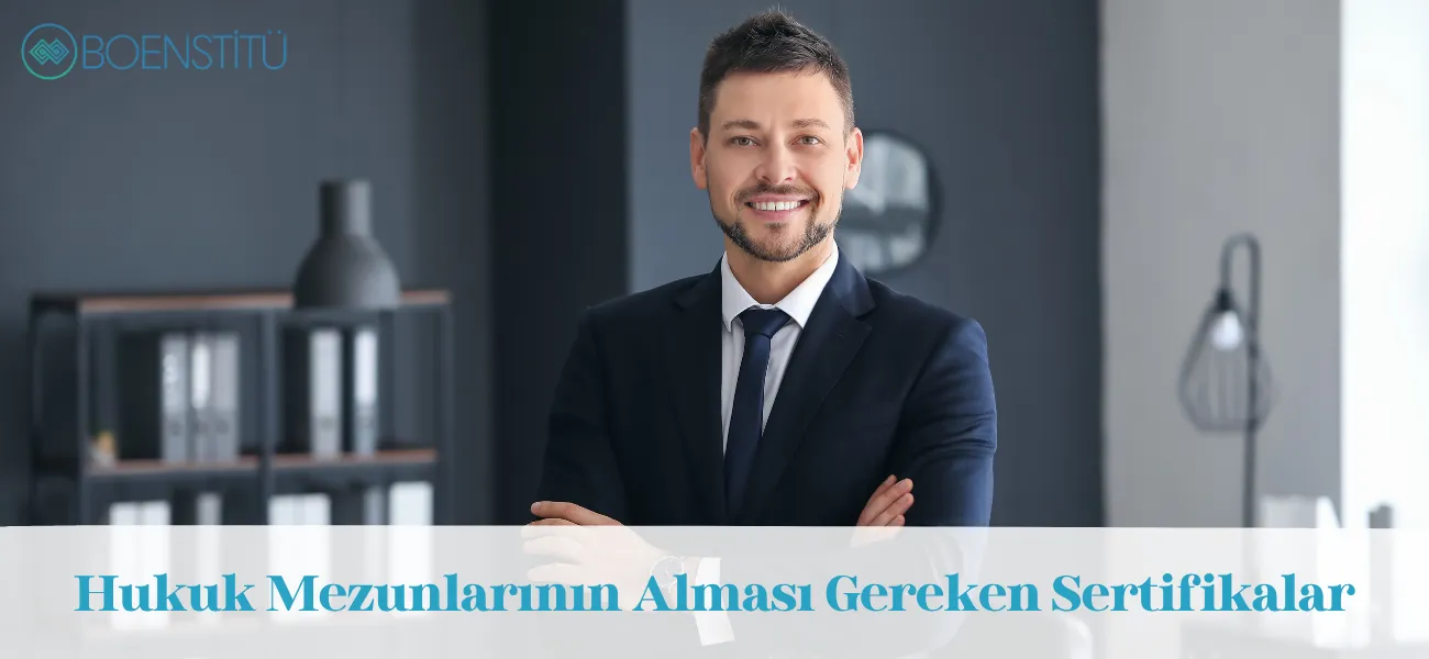 Hukuk Mezunlarının Alması Gereken Sertifikalar