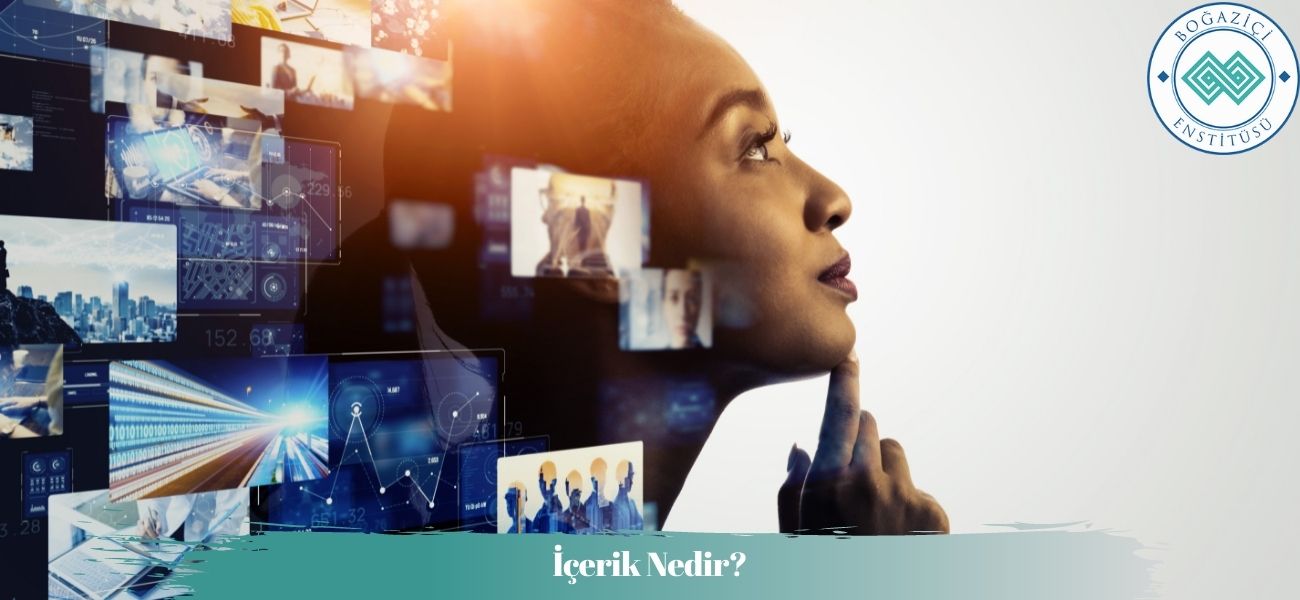 İçerik Nedir? İçerik Nedir?