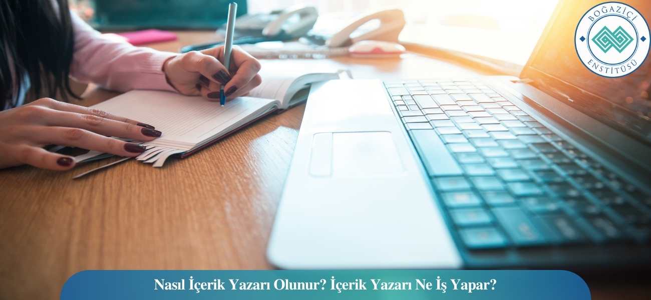 Nasıl İçerik Yazarı Olunur? İçerik Yazarı Ne İş Yapar? Nasıl İçerik Yazarı Olunur? İçerik Yazarı Ne İş Yapar?