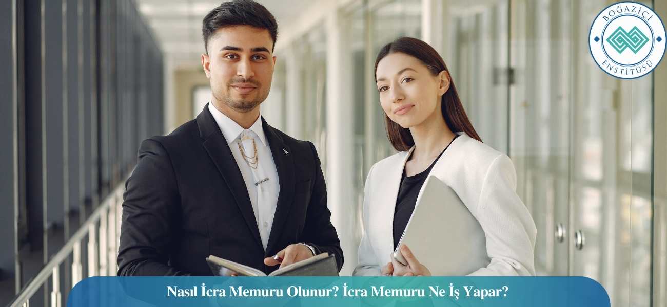 Nasıl İcra Memuru Olunur? İcra Memuru Ne İş Yapar? Nasıl İcra Memuru Olunur? İcra Memuru Ne İş Yapar?