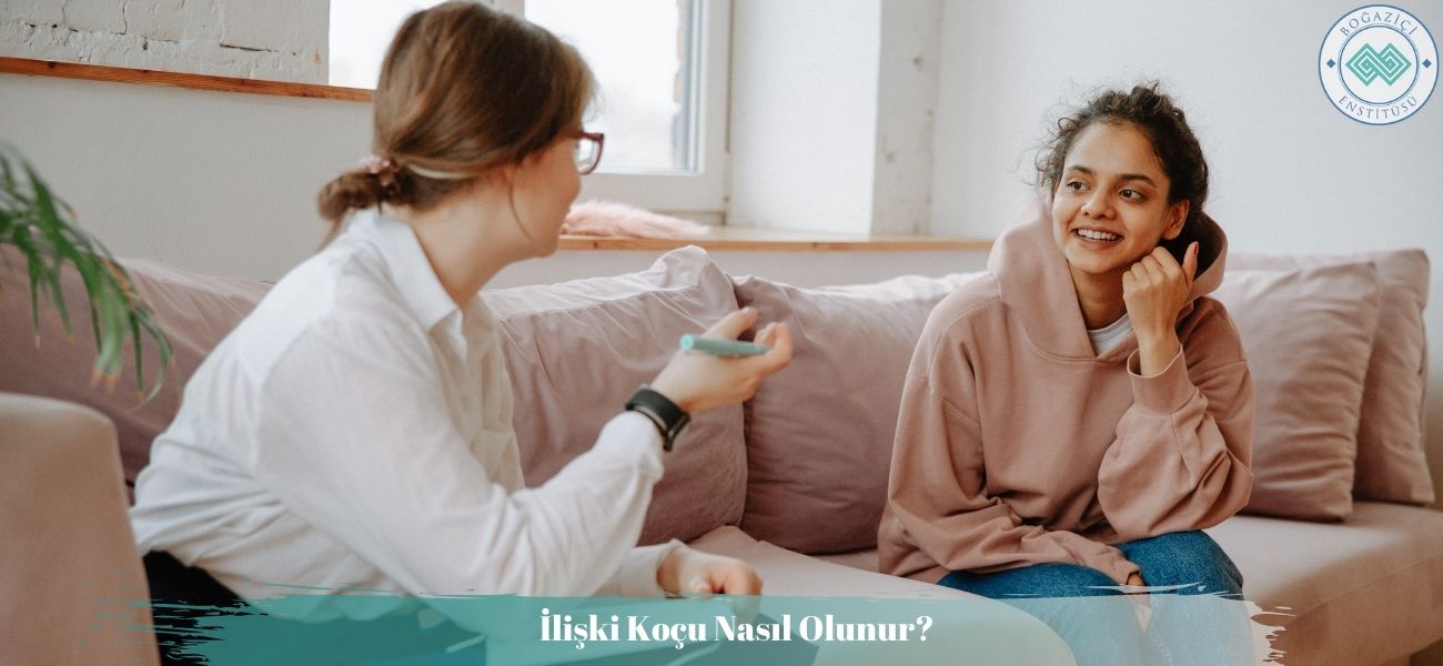 İlişki Koçu Nasıl Olunur? İlişki Koçu Nasıl Olunur?