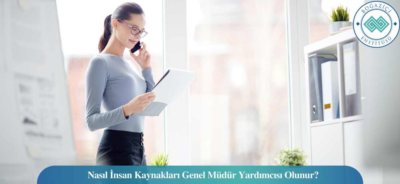 Nasıl İnsan Kaynakları Genel Müdür Yardımcısı Olunur? İnsan Kaynakları Genel Müdür Yardımcısı Ne İş Yapar? Nasıl İnsan Kaynakları Genel Müdür Yardımcısı Olunur? İnsan Kaynakları Genel Müdür Yardımcısı Ne İş Yapar?