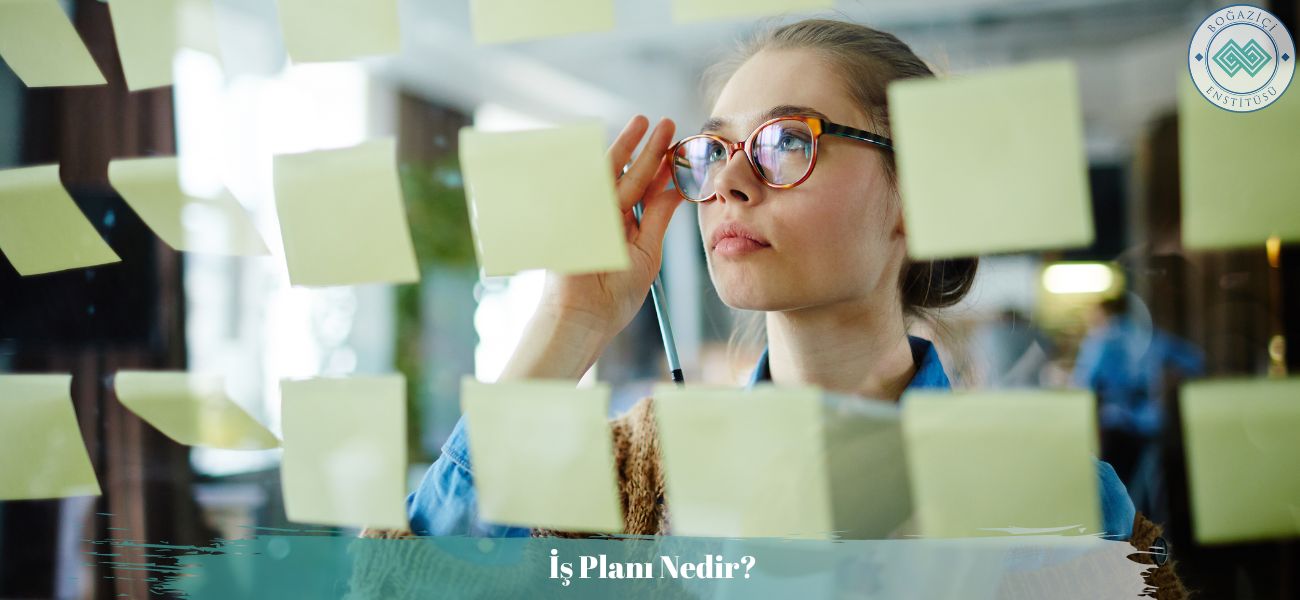 İş Planı Nedir? İş Planı Nedir?