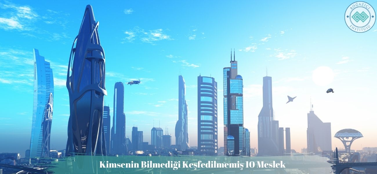 Kimsenin Bilmediği Keşfedilmemiş 10 Meslek Kimsenin Bilmediği Keşfedilmemiş 10 Meslek