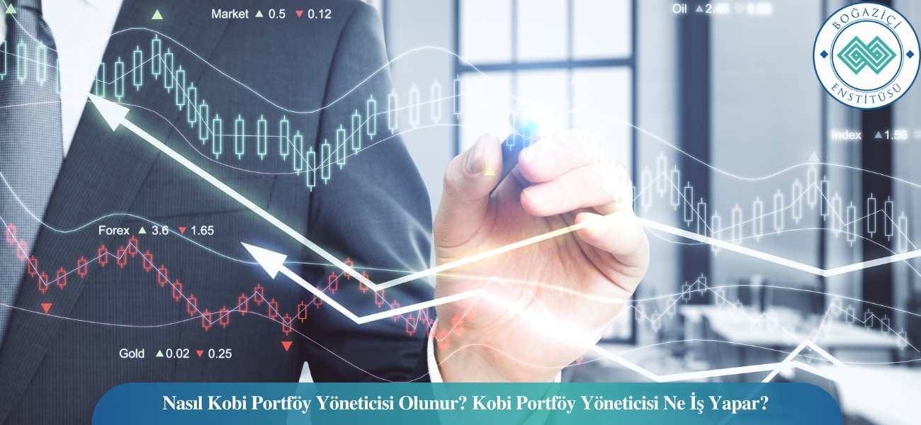 Nasıl Kobi Portföy Yöneticisi Olunur? Kobi Portföy Yöneticisi Ne İş Yapar? Nasıl Kobi Portföy Yöneticisi Olunur? Kobi Portföy Yöneticisi Ne İş Yapar?