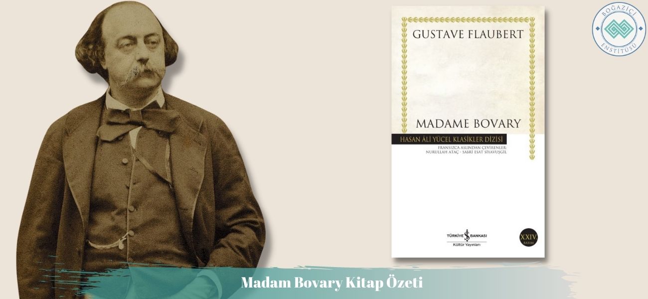 Madam Bovary Kitap Özeti ve Konusu Madam Bovary Kitap Özeti ve Konusu