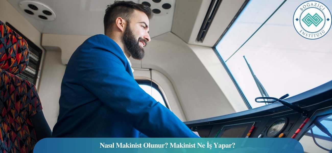Makinist Nasıl Olunur? Ne İş Yapar? Maaşları Ne Kadar? Makinist Nasıl Olunur? Ne İş Yapar? Maaşları Ne Kadar?