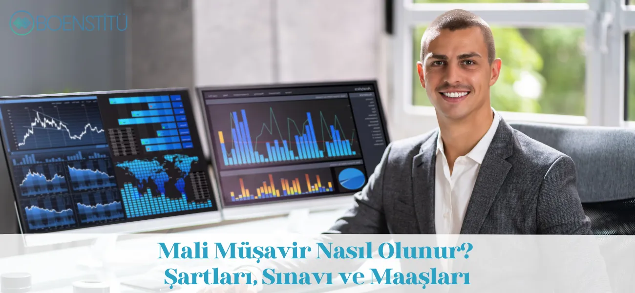 Mali Müşavir Nasıl Olunur? Şartları, Sınavı ve Maaşları