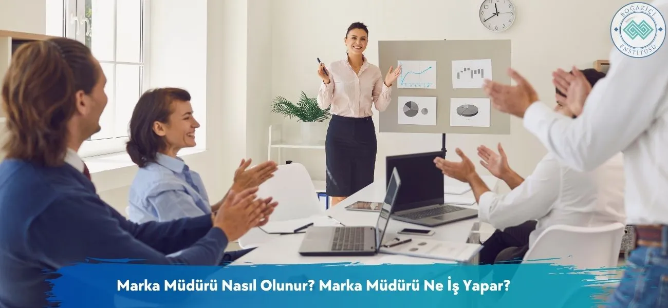 Marka Müdürü Nasıl Olunur? Marka Müdürü Ne İş Yapar? Marka Müdürü Nasıl Olunur? Marka Müdürü Ne İş Yapar?