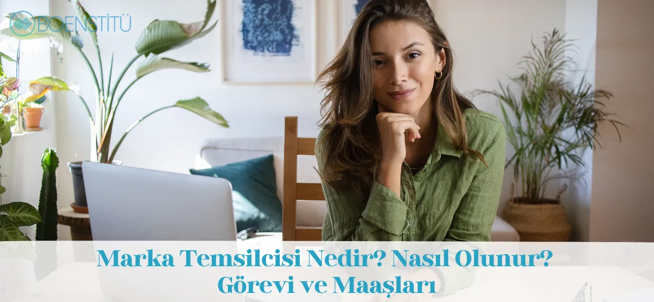 Marka Temsilcisi Nedir? Nasıl Olunur? Görevi ve Maaşları