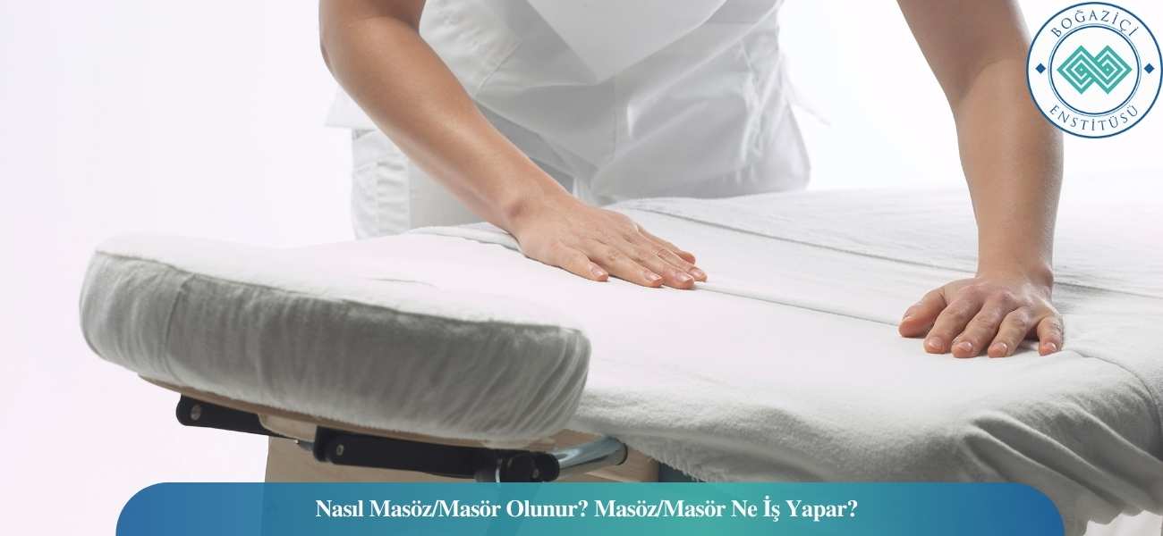 Nasıl Masöz/Masör Olunur? Masöz/Masör Ne İş Yapar? Nasıl Masöz/Masör Olunur? Masöz/Masör Ne İş Yapar?
