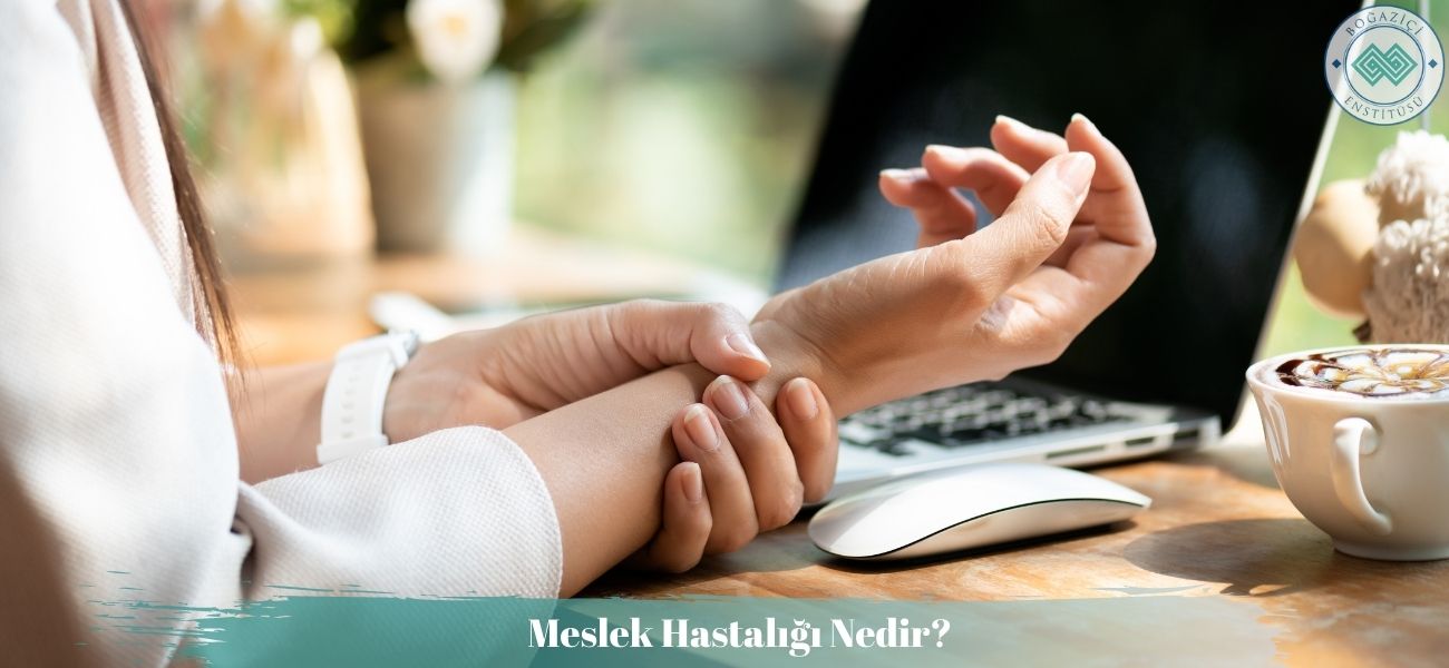 Meslek Hastalığı Nedir? Meslek Hastalığı Nedir?