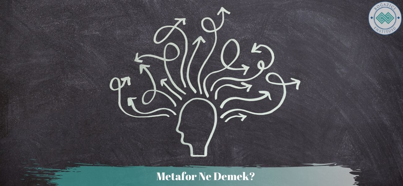 Metafor Ne Demek? Metaforun Faydaları ve Örnekleri Nelerdir? Metafor Ne Demek? Metaforun Faydaları ve Örnekleri Nelerdir?