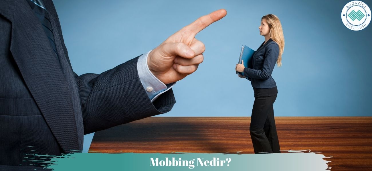 Mobbing Nedir? Mobbing Nedir?