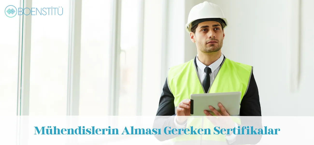 Mühendislerin Alması Gereken Sertifikalar