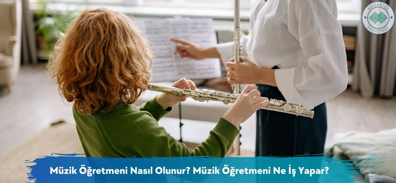Müzik Öğretmeni Nasıl Olunur? Müzik Öğretmeni Ne İş Yapar? Müzik Öğretmeni Nasıl Olunur? Müzik Öğretmeni Ne İş Yapar?
