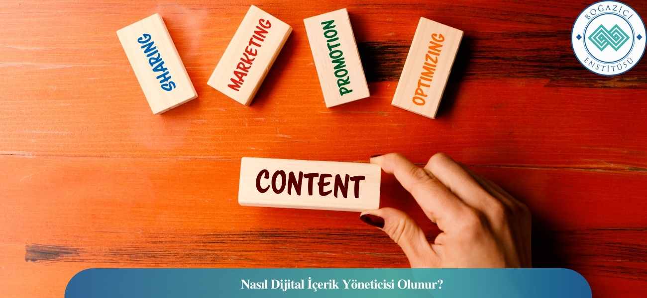 Nasıl Dijital İçerik Yöneticisi Olunur? Dijital İçerik Yöneticisi Ne İş Yapar? Nasıl Dijital İçerik Yöneticisi Olunur? Dijital İçerik Yöneticisi Ne İş Yapar?
