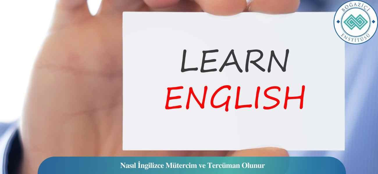 Nasıl İngilizce Mütercim ve Tercüman Olunur? İngilizce Mütercim ve Tercüman Ne İş Yapar? Nasıl İngilizce Mütercim ve Tercüman Olunur? İngilizce Mütercim ve Tercüman Ne İş Yapar?