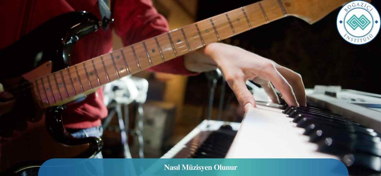 Nasıl Müzisyen Olunur? Müzisyen Ne İş Yapar? Nasıl Müzisyen Olunur? Müzisyen Ne İş Yapar?