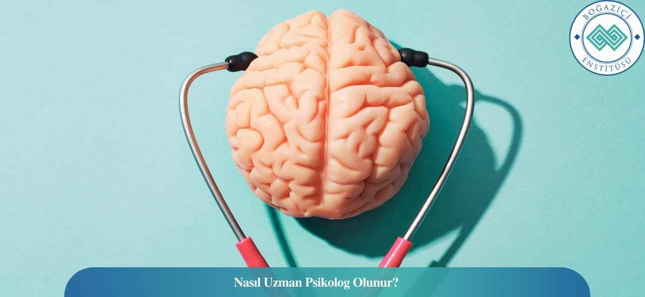 Nasıl Uzman Psikolog Olunur? Uzman Psikolog Ne İş Yapar? Nasıl Uzman Psikolog Olunur? Uzman Psikolog Ne İş Yapar?