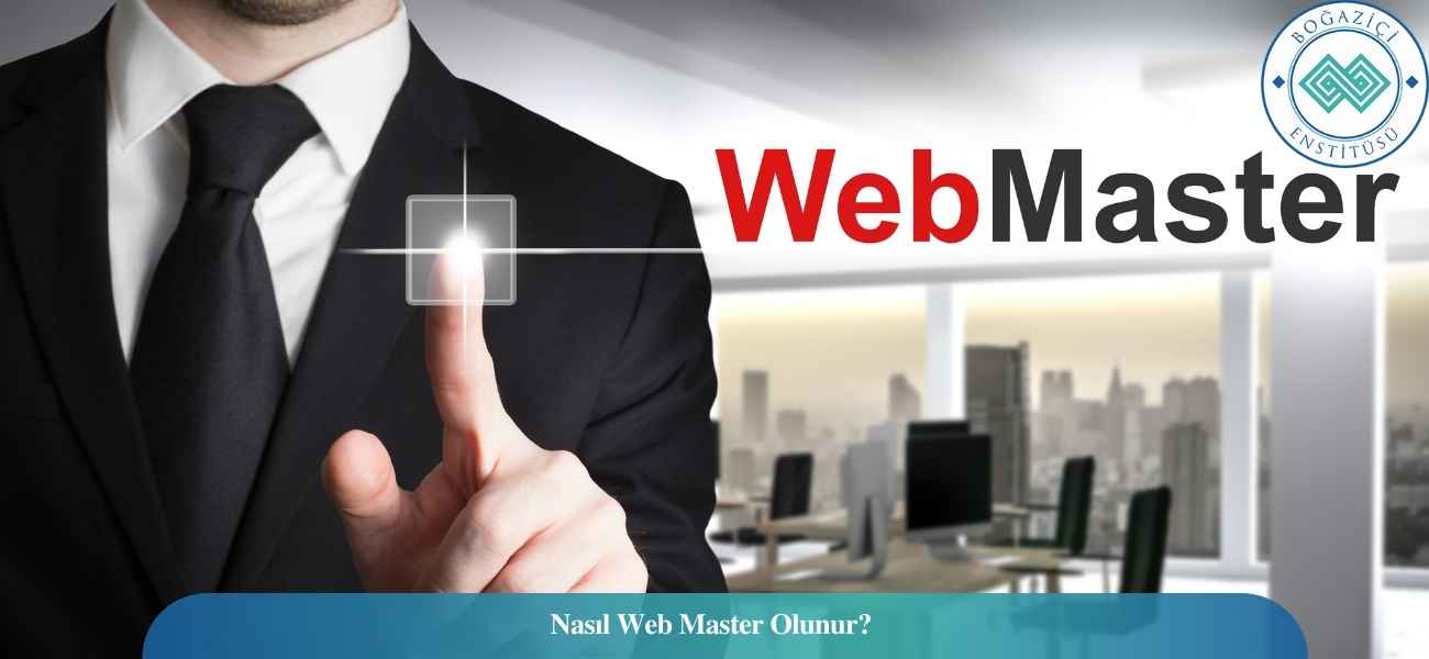 Nasıl Web Master Olunur? Web Master Ne İş Yapar? Nasıl Web Master Olunur? Web Master Ne İş Yapar?