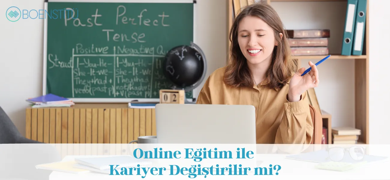 Online Eğitim ile Kariyer Değiştirilir mi?